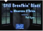Maureen O'Brien - Still Breathin' Blues