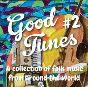 Good Tunes Book Vol 2- A collection of folk music from around the world - David De Santi