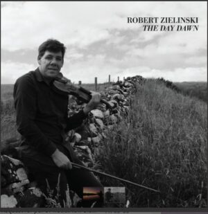 Robert Zielinski - The Day Dawn