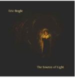 Eric Bogle - The Source of Light
